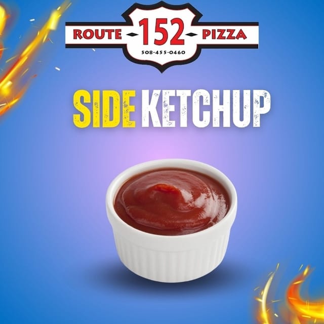 Side Ketchup.
