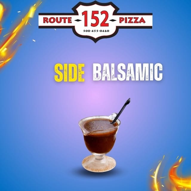 Side Balsamic.
